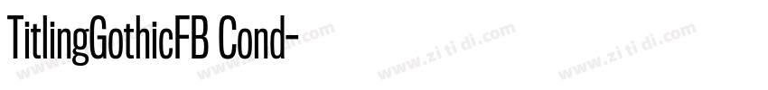 TitlingGothicFB Cond字体转换